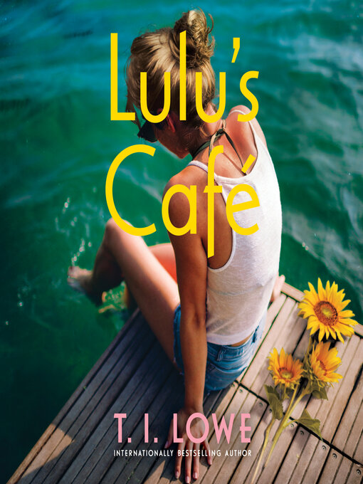 Title details for Lulu's Cafe by T.I. Lowe - Available